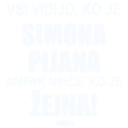 vsi vidijo ko je IME pijana