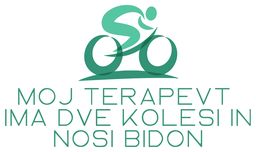 moj terapevt ima dve kolesi in nosi bidon